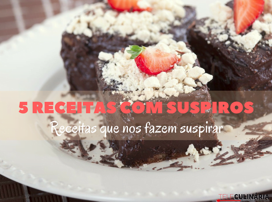 5 receitas com suspiros