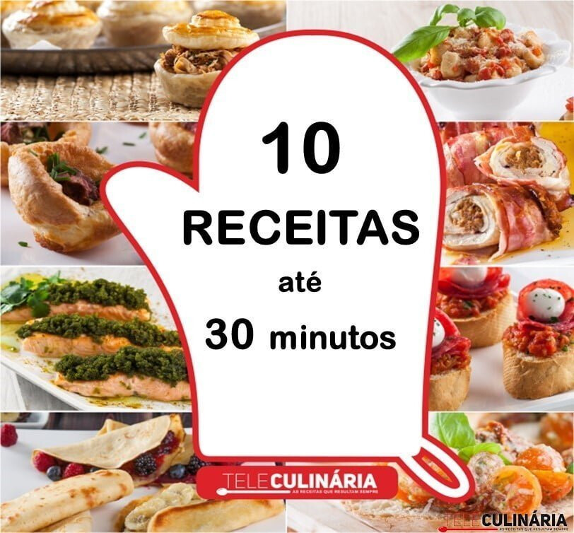 10 receitas fáceis até 30 minutos