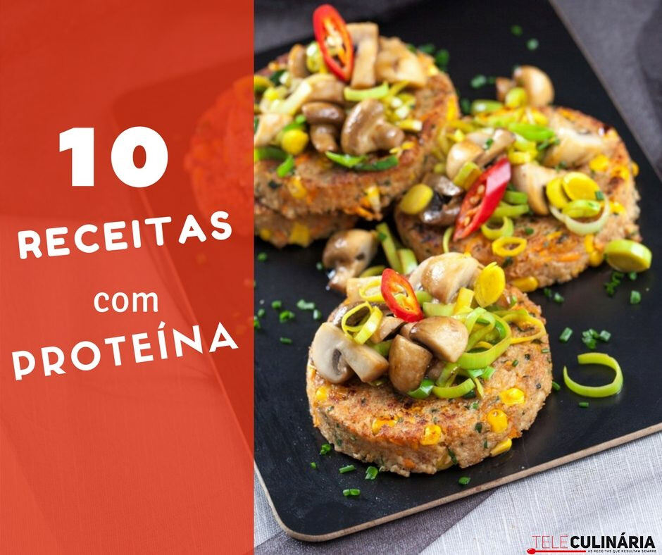 10 Receitas com proteína