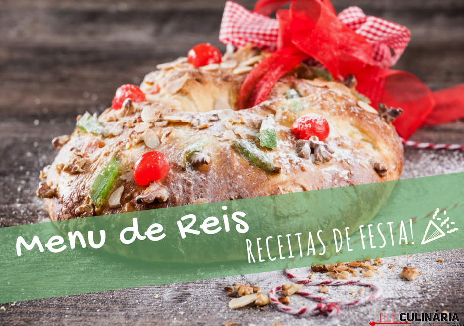 Menu de Reis – Receitas de festa!