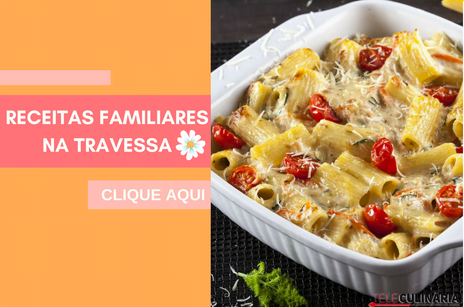 Receitas Familiares de Travessa