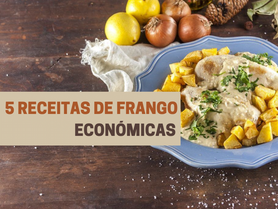 5 receitas de frango económicas