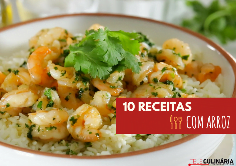 10 receitas com arroz