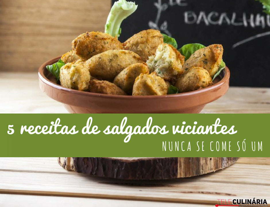 5 receitas de salgados viciantes
