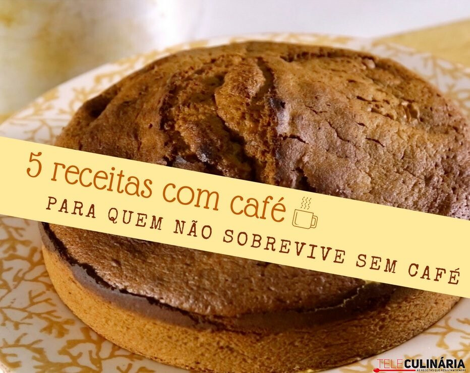 5 receitas com café