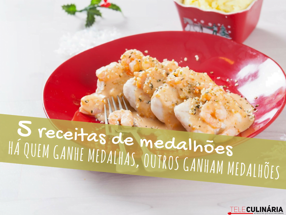 5 receitas de medalhões