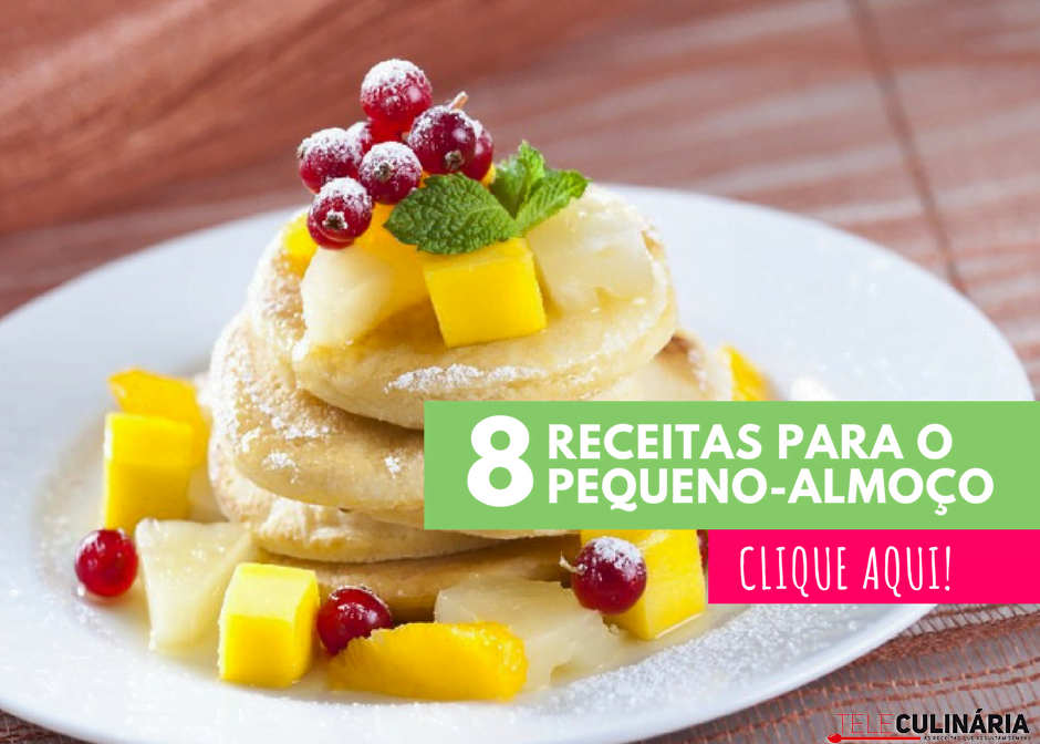8 receitas para pequeno-almoço