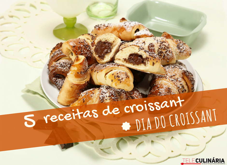 5 receitas de croissant