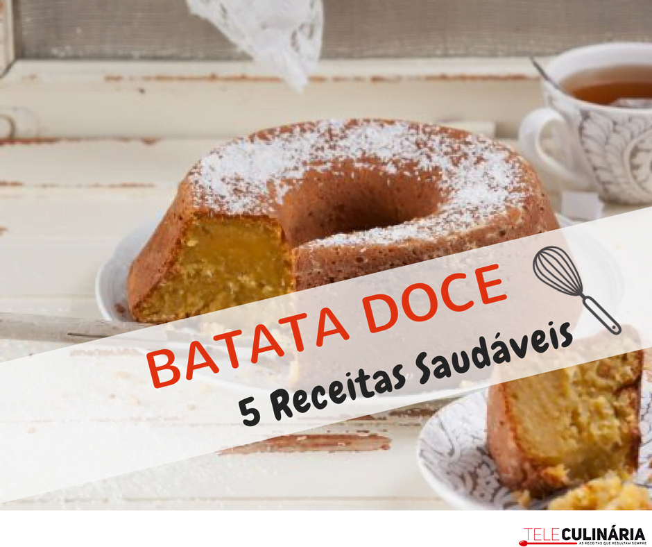 5 receitas saudáveis de batata-doce
