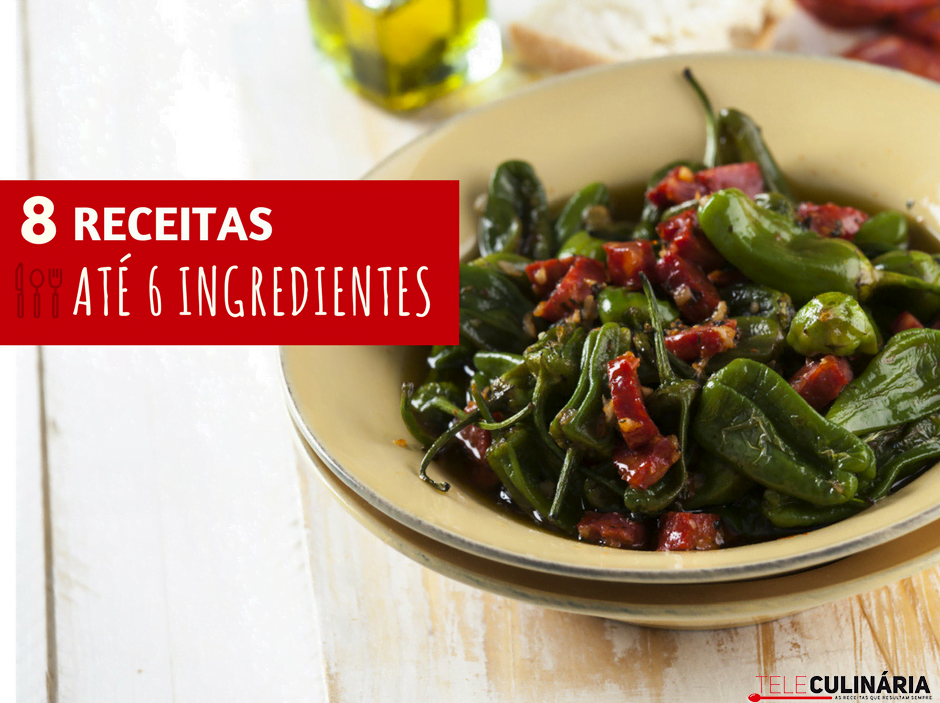 8 receitas até 6 ingredientes