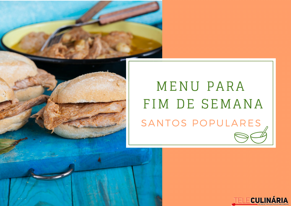 Menu para fim de semana #14 – Santos Populares