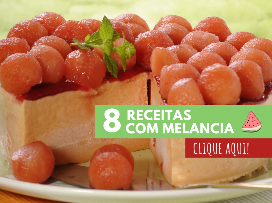 8 receitas com melancia