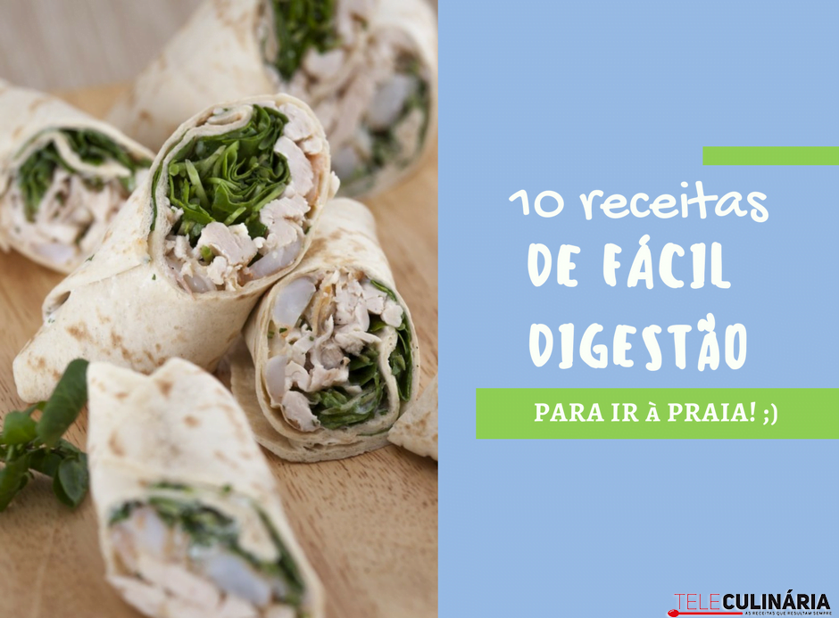 10 receitas de fácil digestão (para ir à praia)