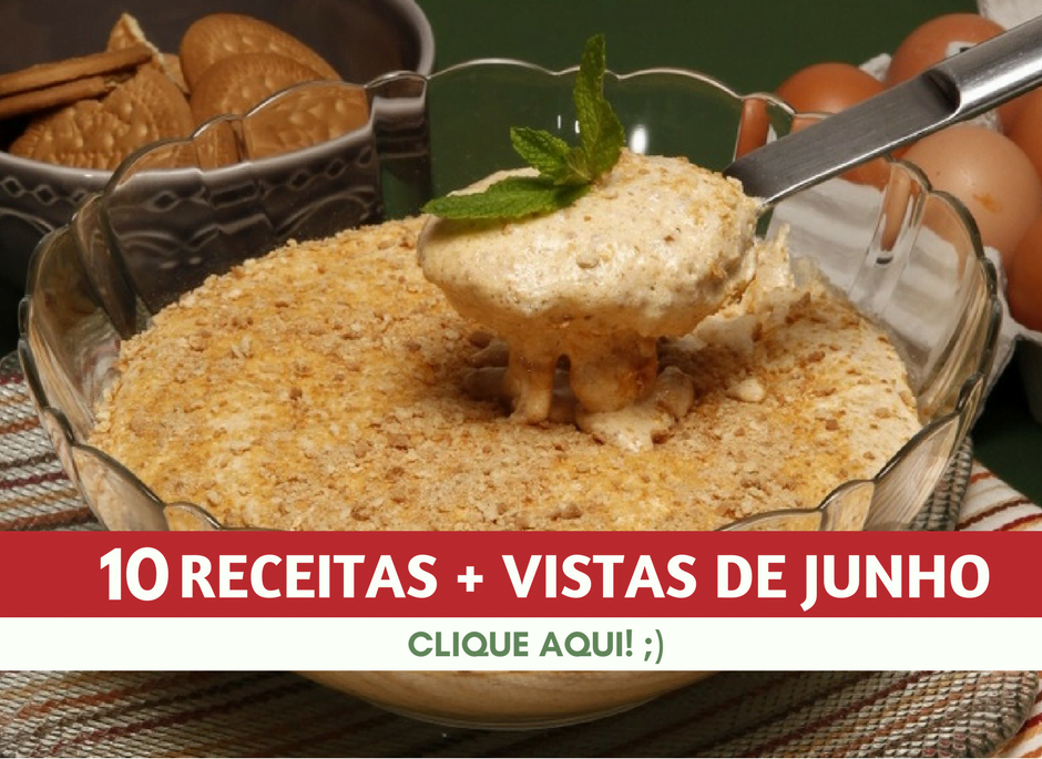 10 receitas mais vistas de Junho