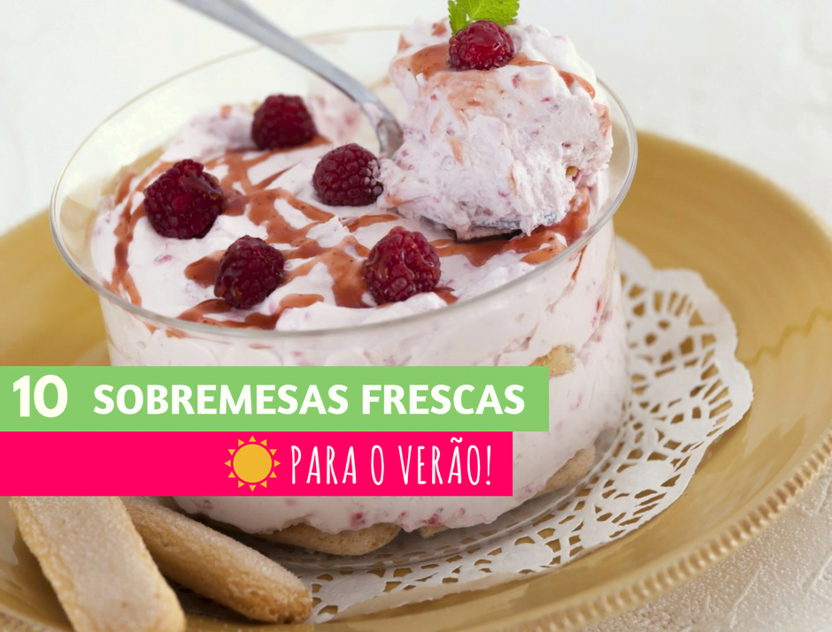 10 sobremesas frescas para o verão