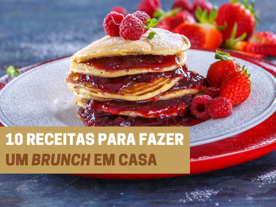 10 receitas para fazer um brunch em casa